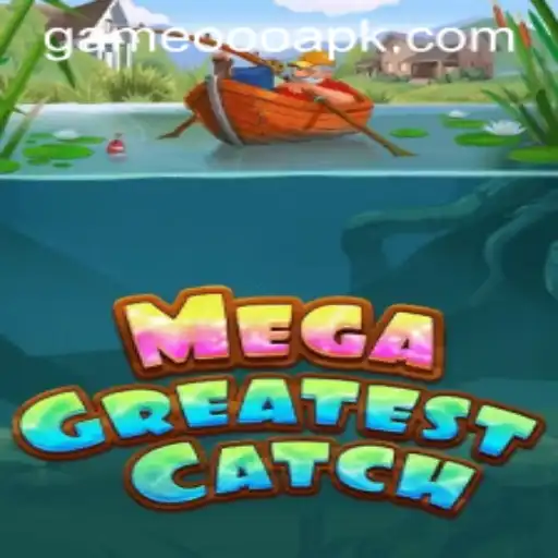 MegaGreatestCatch: The Exciting World of Gameooo's Latest Sensation
